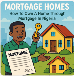 how to get a mortgage in nigeria